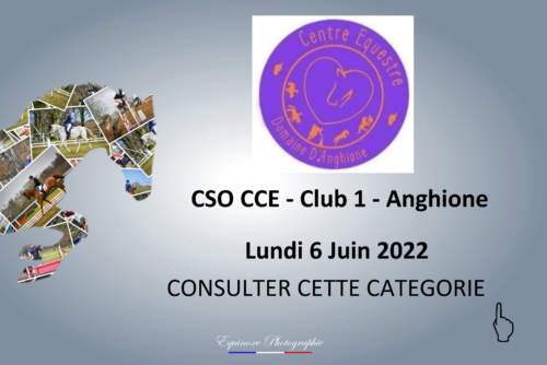 CSO CCE - Club 1 - Anghione - 06/06/2022