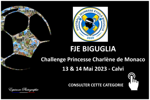 Tournoi Foot Calvi - FJE Biguglia - 13 et 14/05/2023