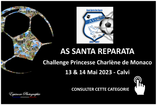 Tournoi Foot Calvi - AS Santa Reparata - 13 et 14/05/2023